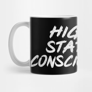 Higher State of Consciousness / 90s Techno Typography Mug